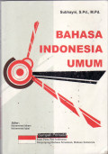 Bahasa Indonesia umum: bahan ajar untuk mahasiswa