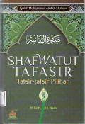 Shafwatut tafasir; tafsir-tafsir pilihan: Al-fath - an-nas