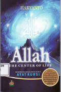 Allah the center of life = merenungi kedalaman spirit ayat kursi
