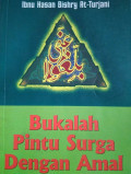 Bukalah pintu surga dengan amal