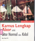 Kamus lengkap akor untuk gitar normal dan kidal