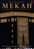 Mekah: keajaiban di tanah suci