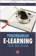 Pengembangan e-learning: teori dan desain