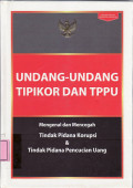 Undang-undang tindak pidana korupsi (TIPIKOR) dan tindak pidana pencucian uang (TPPU)