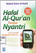 Hafal al-qur'an tanpa nyantri: cara inovatif menghafal al-qur'an