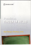Penelitian tindakan kelas: teori, metode, model dan evaluasi pembelajaran