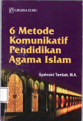 Enam metode komunikatif pendidikan agama islam