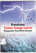 Visualisasi sistem tenaga listrik menggunakan powerworld simulator