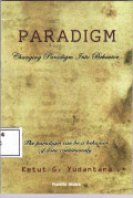 Merubah paradigma menjadi prilaku