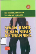 Senam hamil, senam nifas, dan terapi musik