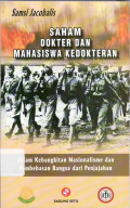 Saham dokter dan mahasiswa kedokteran dalam kebangkitan nasional dan pembebasan bangsa dari penjajahan