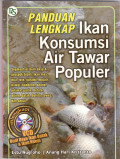 Panduan lengkap ikan konsumsi air tawar populer