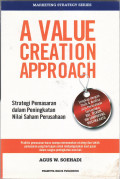 A value creation approach = strategi pemasaran dalam peningkatan nilai saham perusahaan