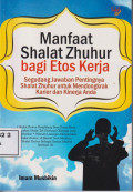 Manfaat shalat zhuhur bagi etos kerja