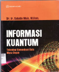 Informasi kuantum: teknologi komunikasi data masa depan