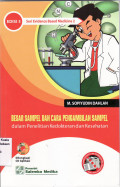 Besar sampel dan cara pengambilan sampel: dalam penelitian kedokteran dan kesehatan