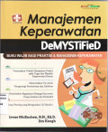 Manajemen keperawatan deMYSTIFIed buku wajib bagi praktisi dan mahasiswa keperawatan