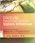 Metode penelitian terpadu sistem informasi: pemodelan teoretis, pengukuran, dan pengujian statistis