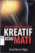 30 Kiat meledakkan kreativitas anda kreatif atau mati