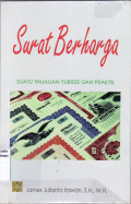 Surat berharga: suatu tinjauan yuridis dan praktis