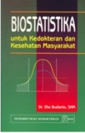 Biostatistika: untuk kedokteran dan kesehatan masyarakat