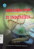 Analisis kebijakan inovasi bagi pengembangan bioteknologi di Indonesia