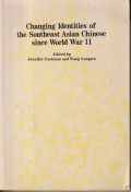 Changing identities of the Southeast Asian Chinese since world war II