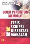 Buku penuntun membuat tesis, skripsi, disertasi, makalah