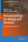 Nanotechnology for Biology and MedicineAt the Building Block Level /