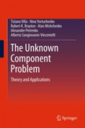 The Unknown Component ProblemTheory and Applications /