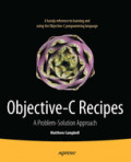 Objective-C RecipesA Problem-Solution Approach /