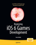 Beginning iOS6 Games Development
