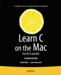 Learn C on the MacFor OS X and iOS /