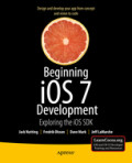 Beginning iOS 7 DevelopmentExploring the iOS SDK /