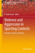 Violence and Aggression in Sporting ContestsEconomics, History and Policy /