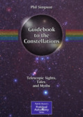 Guidebook to the ConstellationsTelescopic Sights, Tales, and Myths /