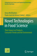 Novel Technologies in Food ScienceTheir Impact on Products, Consumer Trends and the Environment /