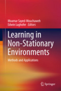 Learning in Non-Stationary EnvironmentsMethods and Applications /