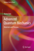 Advanced Quantum MechanicsMaterials and Photons /