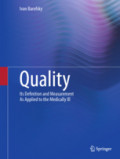 QualityIts Definition and Measurement As Applied to the Medically Ill /