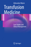 Transfusion MedicineCase Studies and Clinical Management /