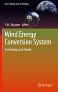 Wind Energy Conversion SystemsTechnology and Trends /