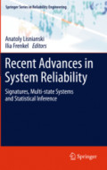 Recent Advances in System ReliabilitySignatures, Multi-state Systems and Statistical Inference /