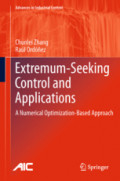 Extremum-Seeking Control and ApplicationsA Numerical Optimization-Based Approach /