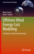 Offshore Wind Energy Cost ModelingInstallation and Decommissioning /