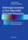 Ventricular Geometry in Post-Myocardial Infarction AneurysmsImplications for Surgical Ventricular Restoration /