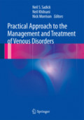 Practical Approach to the Management and Treatment of Venous Disorders