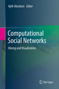 Computational Social NetworksMining and Visualization /