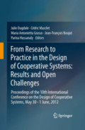 From Research to Practice in the Design of Cooperative Systems: Results and Open ChallengesProceedings of the 10th International Conference on the Design of Cooperative Systems, May 30 - 1 June, 2012 /
