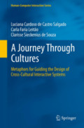A Journey Through CulturesMetaphors for Guiding the Design of Cross-Cultural Interactive Systems /